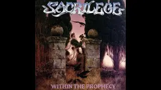 SACRILEGE - Within The Prophecy 1987 full album