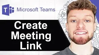 How To Create Meeting Link in Microsoft Teams (Step By Step)