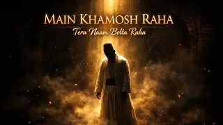 Main Khamosh Raha Tera Naam Bolta Raha | Pure Vocal Sufi Qawwali | No Music | Ishq-e-Haqiqi