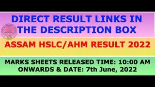 Assam HSLC/AHM Result 2022||Result Check With Direct Links||Marks Sheets