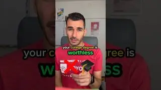 Your college degree is worthless
