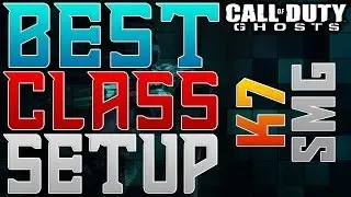 COD Ghosts: BEST SUBMACHINE GUN CLASS SETUP! - K7 BEST CLASS SETUP! (Best SMG Class Setup)