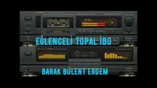 ALI KOYMA YOLUMDAN uzun hava EĞLANCELİ TOPAL İBO