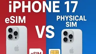 🔥 iPhone 17 Series: eSIM vs Physical SIM &ndash; Full Country Breakdown! 🌍