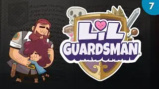 Lil' Guardsman | Part 7 | GOODBYE, DAD