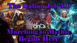 &laquo;Ограбление по-итальянски&raquo; 5.1 | На пути к мифологии | SPM Standard Ranked Bo1 | MTG Arena