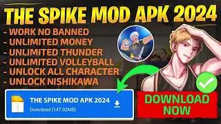 🚀 How To Get The Spike MOD APK🔥 | v5.8.201 | 2024 Latest! UNLIMITED Money | All characters Unlocked!