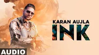 Karan Aujla | Ink (Official Video) | J Statik | Latest Punjabi Songs 2020 | Ace Music