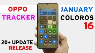 Oppo ColorOS 16 Update - January Tracker | Android 16 for Reno 12/12 Pro,Reno 11,F25 Pro,F27 Pro