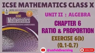 ICSE CLASS 10 | S Chand's Mathematics | 6. Ratio and Proportion | Ex 6(b) #unfoldlearning #maths