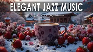 Elegant Jazz Music ☕ Bossa Nova background for Happy Moods, Stress Relief & Holiday
