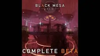 Black Mesa: Xen OST - Ascension (except the good part loops thrice)