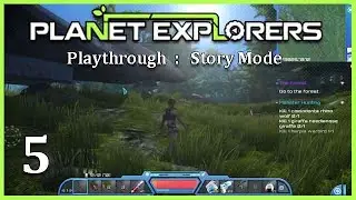 Planet Explorers | Story Mode Playthrough Part 5 - Into the Forest
