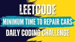 LeetCode : 2594. Minimum Time to Repair Cars💛🖤 Solution link in Description🔗 #leetcode #coding #java