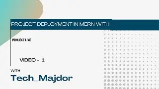 Project Deployment of Mern Stack with Atlas