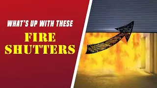 What's up with these FIRE SHUTTERS?