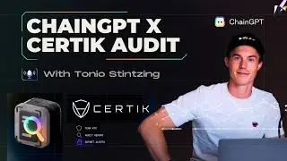 Безопасность ChainGPT усилена CertiK &mdash; аудит токенов CGPT / KYC команды / оповещения SkyNet
