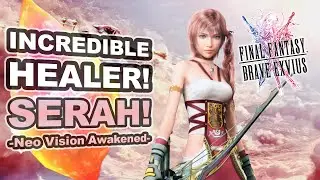 Final Fantasy Brave Exvius - Unit Reviews, Guides, Rotations - How to Use Serah!