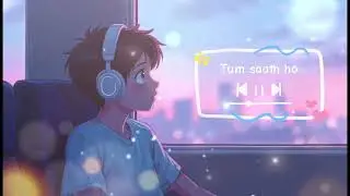 Tum saath ho ❤️.....#like ##song #lofimusic#songlyrics #ytsong#viral#trending#song#love