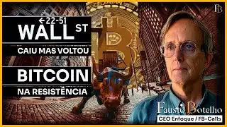 WALL STREET CAIU MAS VOLTOU! BITCOIN NA RESIST&Ecirc;NCIA.