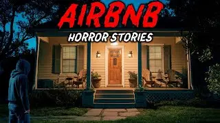 6 True Airbnb Horror Stories | 