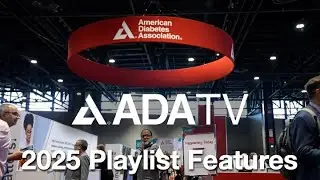 Highlights from the 85th Annual Scientific Sessions with ADA TV!