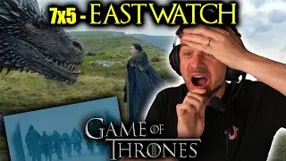 Eastwatch | GAME OF THRONES [7x5] (FIRST TIME REACTION)