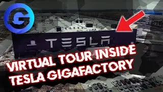 Inside Tesla Gigafactory: Virtual Tour of Tesla's $5 Billion Factory