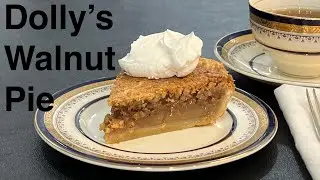 Not As Sweet As Pecan Pie - Dolly Parton's Famous Walnut Pie - Classic Southern Dessert Recipe!