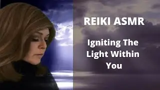ASMR Reiki || POV | Igniting The Light Within You | Removing Negativity