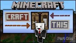 CRAFT THIS! Part 1(Minecraft Custom Map)