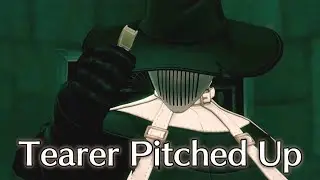 [AI2 SPOILERS] Tearer Pitched Up