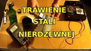 Elektrolityczne ( elektrochemiczne ) trawienie stali nierdzewnej - prostownik samochodowy.