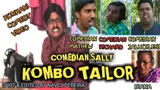 Konkani Comedy by Sally.KOMBO TAILOR..2020