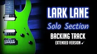 Lark Lane &bull; Backing Track &bull; EXTENDED『FREE DOWNLOAD』link in description