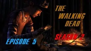 The Walking Dead Season 2 Эпизод 5 "Назад пути нет" Часть 1
