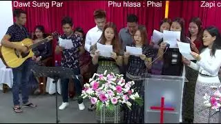 Malaysia Christian Fellowship|| Phu Hlasa Phai || 