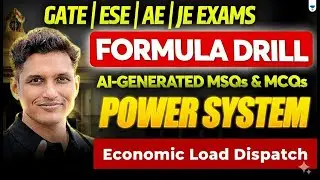 Power System | Economic Load Dispatch | GATE EXAM 2026 | ESE | AE | JE EXAMS