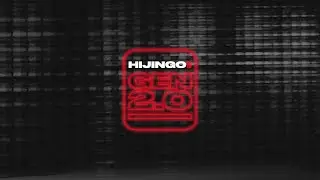 HIJINGO: GENERATION 2.0