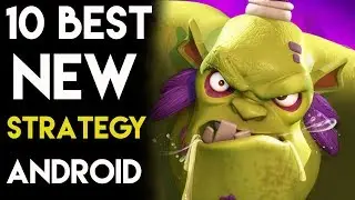 Top 10 Best FREE Android Strategy Games 2017