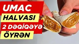 Umac Halvası - Ramazan Halvası - Milli Mətbəx