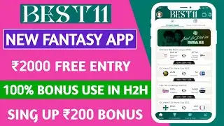 Best11 Fantasy App 2022  | New Fantasy Cricket App | Free Entry | 100 Bonus Use Fantasy App