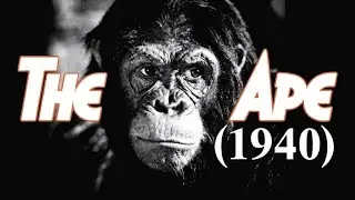 The Ape (1940) | Classic Horror Crime Film | Public Domain