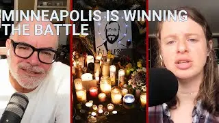 Ep. 398: Minneapolis Is Winning The Battle