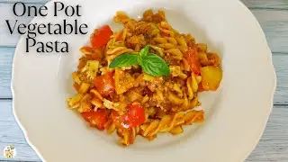 Easy Tomato Pasta | Your One Pot Vegetable Pasta Recipe | Vegetable Pasta Recipe | Red Sauce Pasta