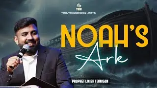 NOAH'S ARK | Prophet Linish Tennison | Christian Message | Prophetic Sermon #prophetlinish