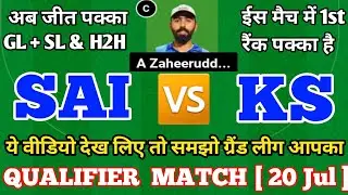 SAI vs KS Dream11 Prediction | SAI vs KS Dream11 Team | SAI vs KS Dream11 | SAI vs KS