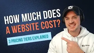 How Much Does A Website Cost? 3 Tiers Explained