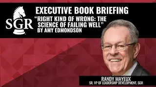 Right Kind of Wrong Executive Book Briefing with Randy Mayeux