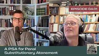 A PSA for Penal Substitutionary Atonement | Food Trucks in Babylon